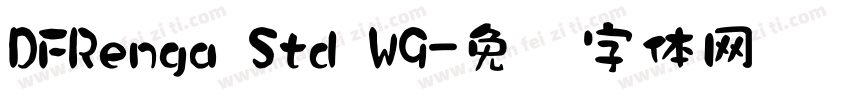 DFRenga Std W9字体转换
